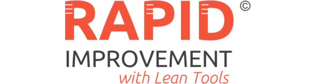 Rapid Improvement with Lean Tools